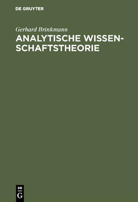 Brinkmann |  Analytische Wissenschaftstheorie | eBook | Sack Fachmedien