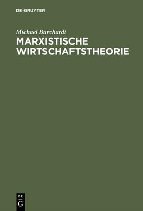 Burchardt |  Marxistische Wirtschaftstheorie | eBook | Sack Fachmedien