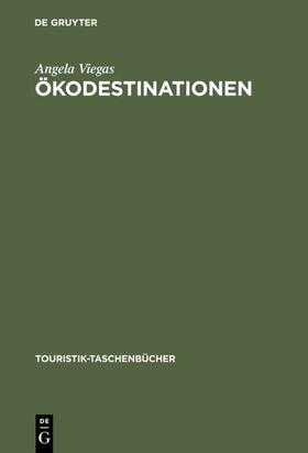 Viegas |  Ökodestinationen | eBook | Sack Fachmedien