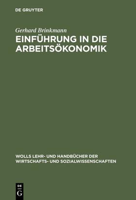 Brinkmann |  Einführung in die Arbeitsökonomik | eBook | Sack Fachmedien