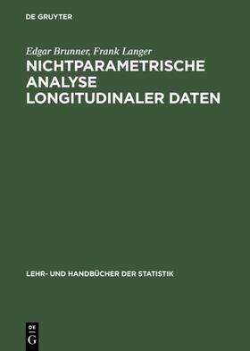 Brunner / Langer |  Nichtparametrische Analyse longitudinaler Daten | eBook | Sack Fachmedien