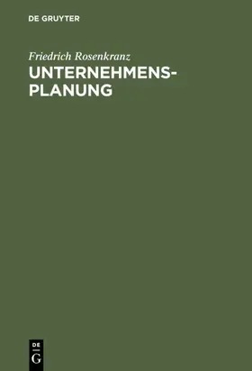 Rosenkranz |  Unternehmensplanung | eBook | Sack Fachmedien