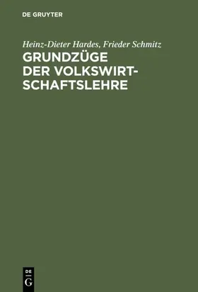 Hardes / Schmitz |  Grundzüge der Volkswirtschaftslehre | eBook | Sack Fachmedien