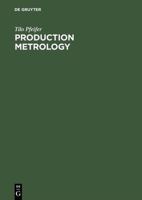 Pfeifer |  Production Metrology | eBook | Sack Fachmedien