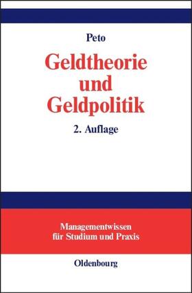 Peto |  Geldtheorie und Geldpolitik | eBook | Sack Fachmedien