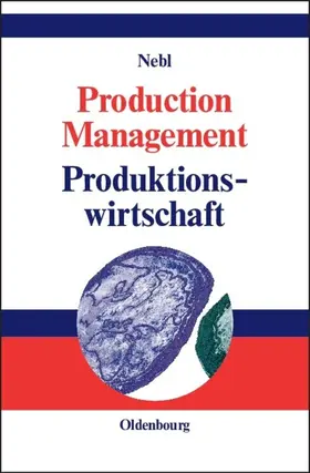 Nebl |  Production Management. Produktionswirtschaft | eBook | Sack Fachmedien