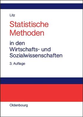 Litz |  Statistische Methoden in den Wirtschafts- und Sozialwissenschaften | eBook | Sack Fachmedien