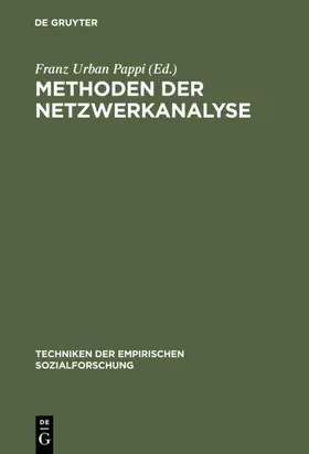 Pappi |  Methoden der Netzwerkanalyse | eBook | Sack Fachmedien