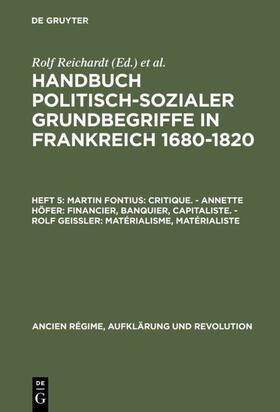 Fontius / Höfer / Geißler |  Martin Fontius: Critique. – Annette Höfer: Financier, Banquier, Capitaliste. – Rolf Geißler: Matérialisme, Matérialiste | eBook | Sack Fachmedien