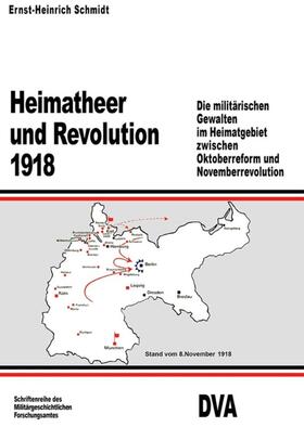 Schmidt |  Heimatheer und Revolution 1918 | eBook | Sack Fachmedien