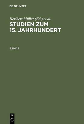 Müller / Helmrath |  Studien zum 15. Jahrhundert | eBook | Sack Fachmedien