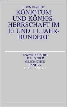 Boshof |  Königtum und Königsherrschaft im 10. und 11. Jahrhundert | eBook | Sack Fachmedien