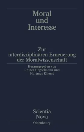 Hegselmann / Kliemt |  Moral und Interesse | eBook | Sack Fachmedien