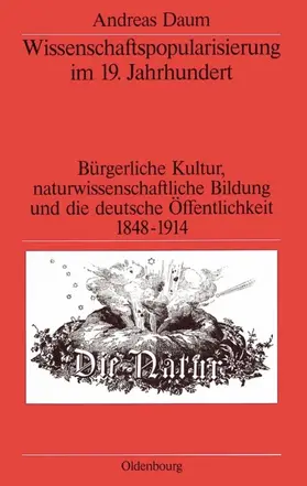 Daum |  Wissenschaftspopularisierung im 19. Jahrhundert | eBook | Sack Fachmedien