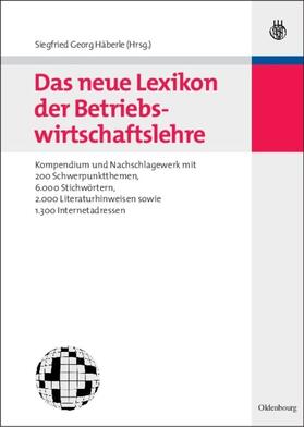 Häberle |  Das neue Lexikon der Betriebswirtschaftslehre | eBook | Sack Fachmedien