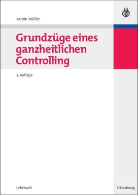 Müller |  Grundzüge eines ganzheitlichen Controlling | eBook | Sack Fachmedien