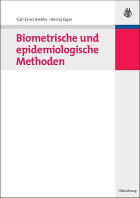 Biebler / Jäger |  Biometrische und epidemiologische Methoden | eBook | Sack Fachmedien