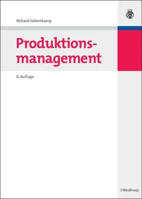 Vahrenkamp |  Produktionsmanagement | eBook | Sack Fachmedien