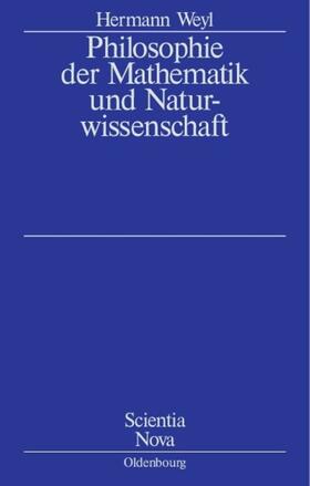 Weyl |  Philosophie der Mathematik und Naturwissenschaft | eBook | Sack Fachmedien