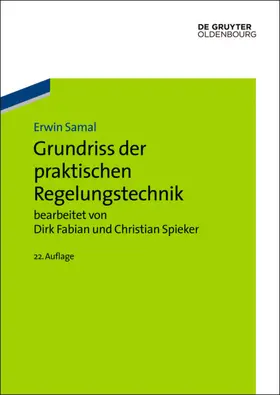 Fabian / Spieker / Samal |  Grundriss der praktischen Regelungstechnik | eBook | Sack Fachmedien