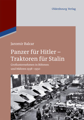 Balcar |  Panzer für Hitler – Traktoren für Stalin | eBook | Sack Fachmedien