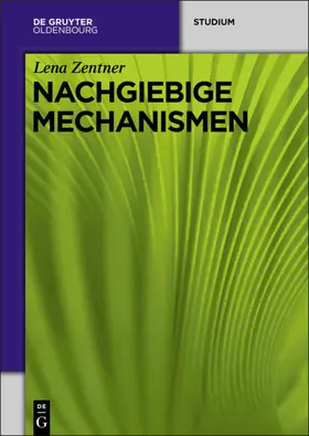 Zentner |  Nachgiebige Mechanismen | eBook | Sack Fachmedien