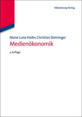 Kiefer / Steininger |  Medienökonomik | eBook | Sack Fachmedien