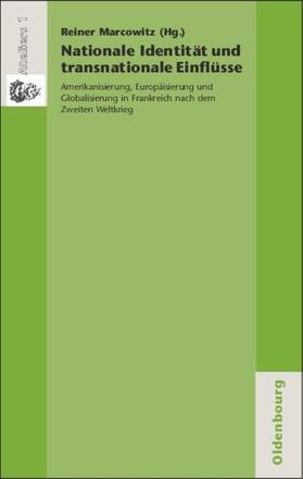 Marcowitz | Nationale Identität und transnationale Einflüsse | E-Book | sack.de