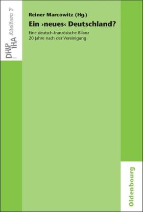 Marcowitz | Ein 'neues' Deutschland? Eine deutsch-französische Bilanz 20 Jahre nach der Vereinigung | E-Book | sack.de