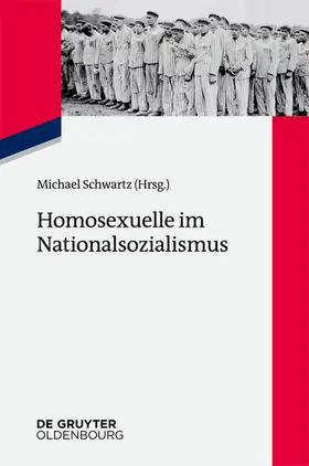 Schwartz | Homosexuelle im Nationalsozialismus | E-Book | sack.de