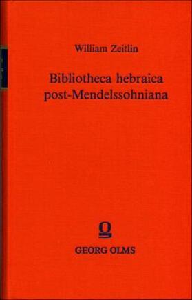 Zeitlin |  Bibliotheca hebraica post-Mendelssohniana | Buch |  Sack Fachmedien