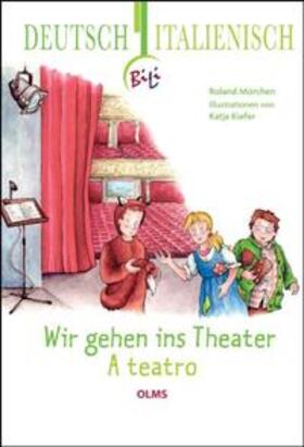 Mörchen |  Wir gehen ins Theater - A teatro | Buch |  Sack Fachmedien