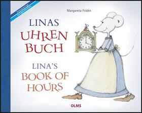 Fridén |  Linas Uhrenbuch /  Lina's Book of Hours | Buch |  Sack Fachmedien