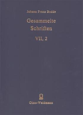 Budde |  Budde, Johann Franz: Gesammelte Schriften | Buch |  Sack Fachmedien