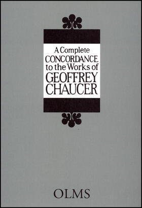 Chaucer |  A Complete Concordance to the Works of Geoffrey Chaucer | Buch |  Sack Fachmedien