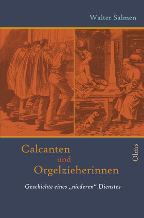 Salmen |  Calcanten und Orgelzieherinnen | Buch |  Sack Fachmedien