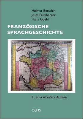 Berschin / Goebl / Felixberger |  Französische Sprachgeschichte | Buch |  Sack Fachmedien