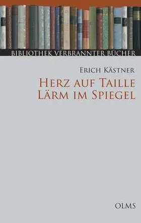 Kästner |  Herz auf Taille / Lärm im Spiegel | Buch |  Sack Fachmedien