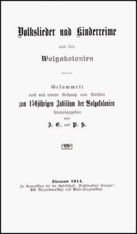 Erbes / Sinner |  Volkslieder und Kinderreime aus den Wolgakolonien /gesammelt und mit einem Anhang von Rätseln zum 150jährigen Jubiläum der Wolgakolonien | Buch |  Sack Fachmedien