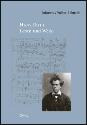 Schmidt |  Hans Rott - Leben und Werk | Buch |  Sack Fachmedien