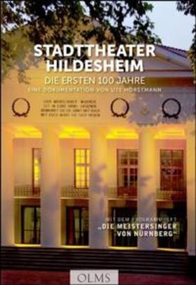 Horstmann |  Stadttheater Hildesheim - Die ersten 100 Jahre | Buch |  Sack Fachmedien