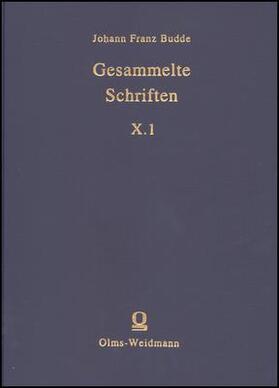 Budde / Sparn |  Budde, Johann Franz: Gesammelte Schriften | Buch |  Sack Fachmedien