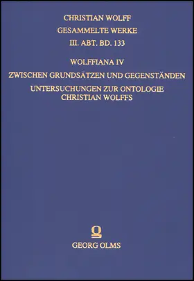 Goubet / Fabbianelli / Rudolph | Wolffiana IV: Zwischen Grundsätzen und Gegenständen | Buch | 978-3-487-14678-2 | sack.de