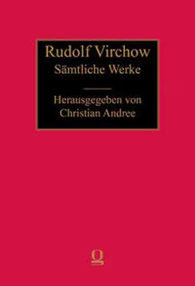 Virchow |  Rudolf Virchow: Sämtliche Werke | Buch |  Sack Fachmedien