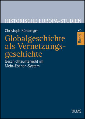 Kühberger |  Globalgeschichte als Vernetzungsgeschichte | Buch |  Sack Fachmedien
