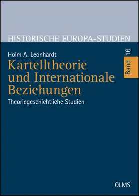 Leonhardt |  Kartelltheorie und Internationale Beziehungen | Buch |  Sack Fachmedien