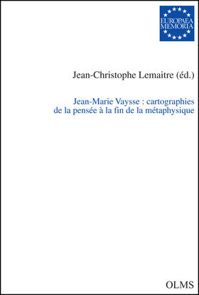 Lemaitre |  Jean-Marie Vaysse: cartographies de la pensée à la fin de la métaphysique | Buch |  Sack Fachmedien