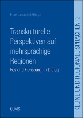 Januschek |  Transkulturelle Perspektiven auf mehrsprachige Regionen | Buch |  Sack Fachmedien