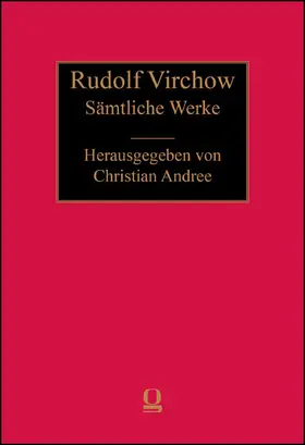 Andree |  Rudolf Virchow: Sämtliche Werke | Buch |  Sack Fachmedien