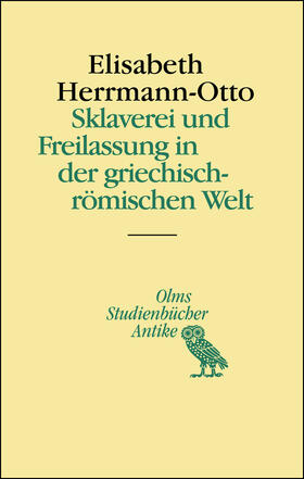 Herrmann-Otto |  Sklaverei und Freilassung in der griechisch-römischen Welt | Buch |  Sack Fachmedien